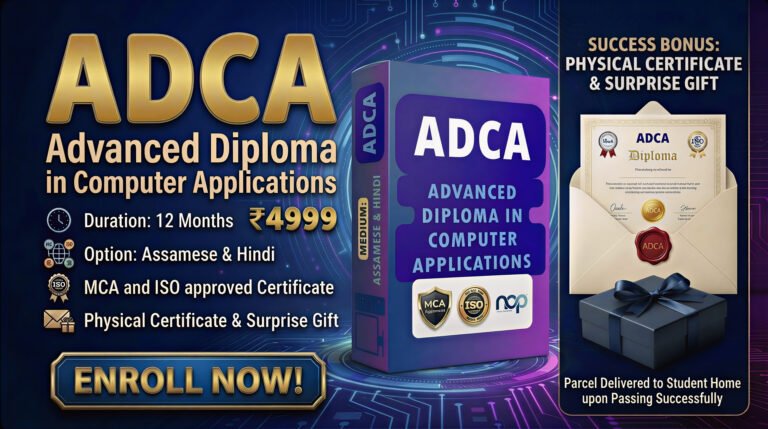 ADCA = Advanced Diploma in Computer Applications