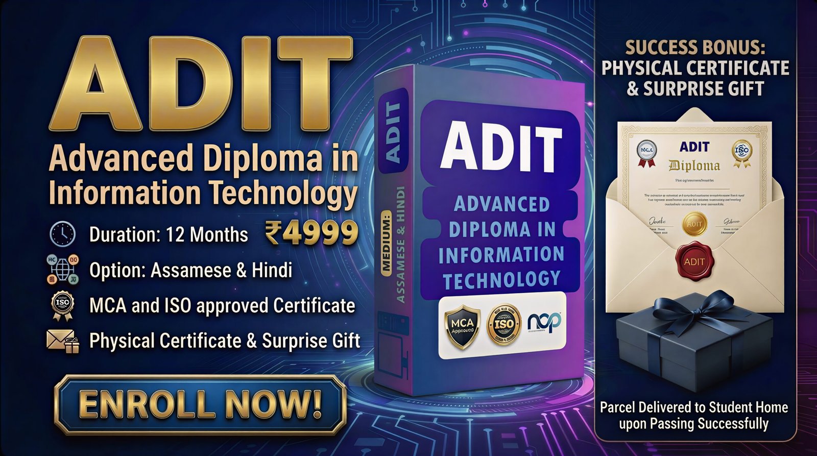 ADIT = Advanced Diploma in Information Technology